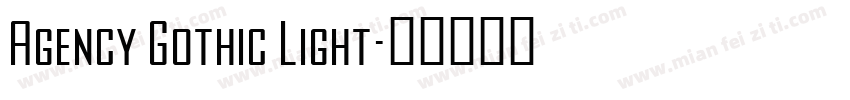 Agency Gothic Light字体转换